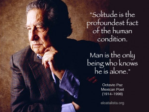 Octavio Paz He is one of the reasons you have to learn how to read in ...