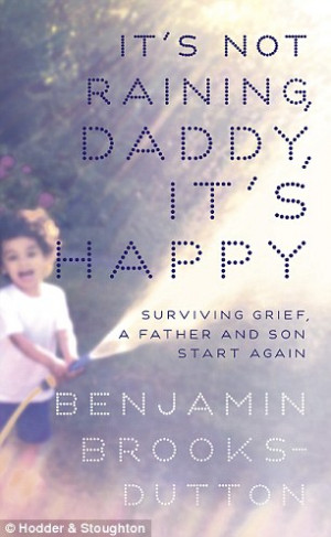 ... on the cover of his father's book, It's Not Raining, Daddy, It's Happy