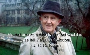 Jrr tolkien, quotes, sayings, wisdom, path, brainy quote