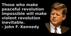 john f kennedy quote tags john f kennedy quote peaceful