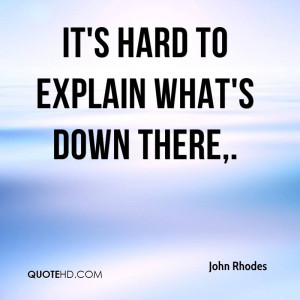 John Rhodes Quotes