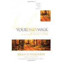 Guest's Quote: Bruce Wilkinson from Your Daily Walk