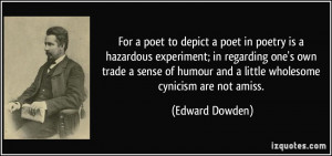 For a poet to depict a poet in poetry is a hazardous experiment; in ...
