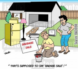 clearing out cartoon humor: That's supposed to say garage sale!