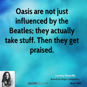Oasis are not just influenced by the Beatles; they actually take stuff ...
