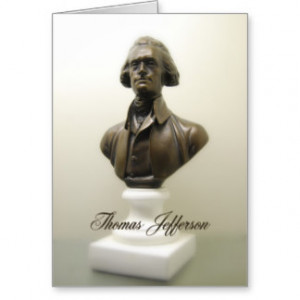 Thomas Jefferson Freedom Quote Greeting Card