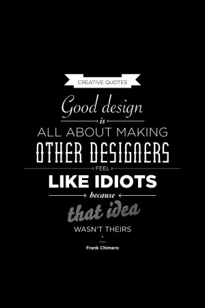Good design … Quote by Frank Chimero, design by Simon Says.