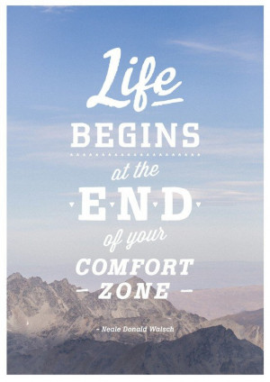 Get out of your comfort zone. #inspiration #quote Photograph by ...