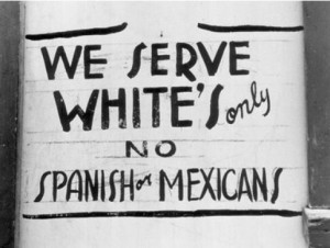 we-serve-whites-only-no-spanish-or-mexicans