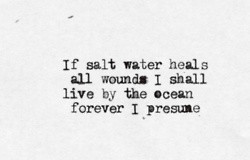 live by the ocean...