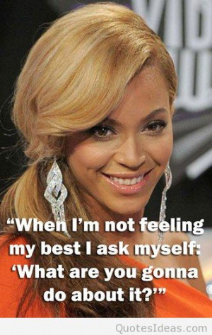 Awesome beyonce quotes and sayings