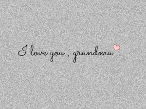 Love You, Grandma