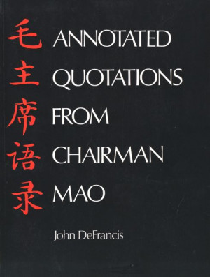 Annotated Quotations from Chairman Mao
