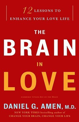 Start by marking “The Brain in Love: 12 Lessons to Enhance Your Love ...