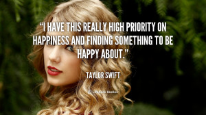 have this really high priority on happiness and finding something to ...