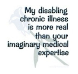 my favorite chronic illness quotes is, “My disabling chronic illness ...