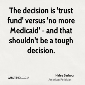 Haley Barbour Trust Quotes