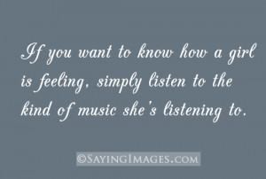Is Feeling, Listen To The Kind Of Music She’s Listening To: Quote ...