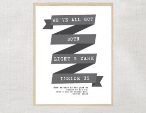 Light and Dark quote by Sirius Black Art Print from Harry Potter