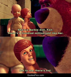 ... from toy story 3 source http quotespics com she is just a barbie doll
