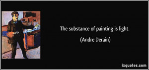 More Andre Derain Quotes
