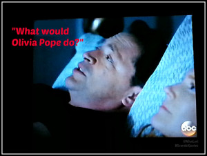 What would Olivia Pope do #ScandalQuotes #MLTV