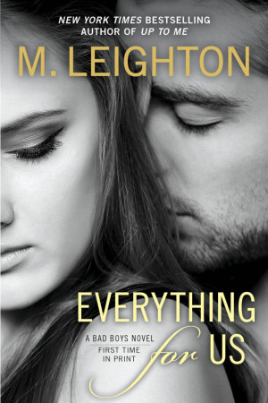 TRIPLE COVER REVEAL for M. Leighton’s BAD BOYS series.