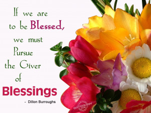 Have A Blessed Night Quotes If we are to be blessed,