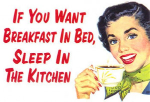 If You Want Breakfast In Bed, Sleep In The Kitchen - Husband And Wife ...