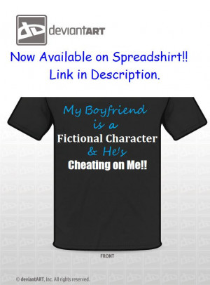 Original Quote Entry: Fictional Cheating Boyfriend by SonamynShadmaria