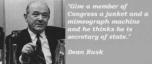 Dean rusk famous quotes 2