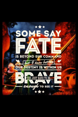 Merida Brave-quote can change into a saying for tat