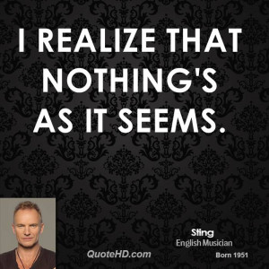 sting-sting-i-realize-that-nothings-as-it.jpg