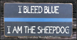 ... Sheepdog, Police, Thin Blue Line, Wooden Signs, LEO, Law Enforcement