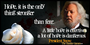 The Hunger Games President Snow Quotes The Hunger Games President