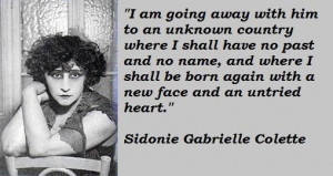 Sidonie gabrielle colette famous quotes 2
