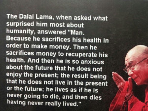 Wise words to remember from the Dalai Lama