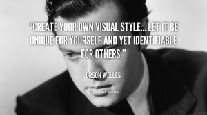 Create your own visual style... let it be unique for yourself and yet ...