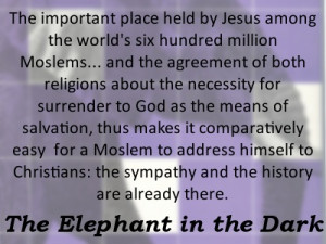 ... history are already there. -- Idries Shah, The Elephant in the Dark
