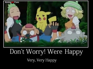 Pokemon Motivational Poster` ~ Happy Us! by furret545