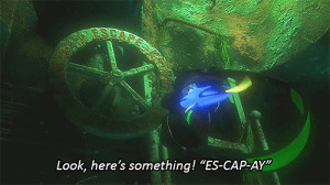 Dory: Hey look here, 