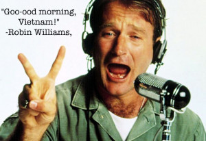 Robin Williams movie quote very funny guy. always wanted to meet him.