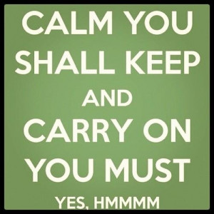 Yoda calm you shall keep
