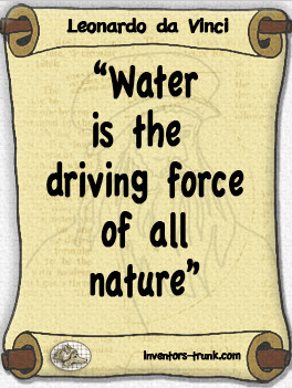 Water Is the Driving Force of all Nature” ~ Driving Quotes