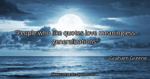 people-who-like-quotes-love-meaningless-generalizations_600x315_54596 ...