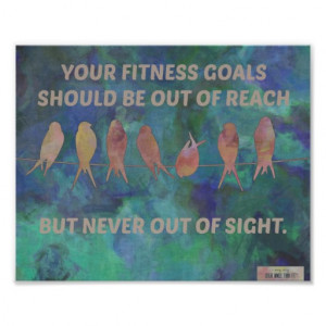 fitness_goals_for_exercise_motivation_quote_birds_poster ...