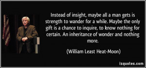 Instead of insight, maybe all a man gets is strength to wander for a ...