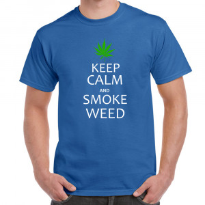 Mens-Funny-Sayings-Slogans-Novelty-T-Shirts-Keep-Calm-Smoke-Weed ...