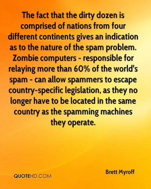 The fact that the dirty dozen is comprised of nations from four ...