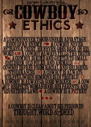 gene autry's cowboy ethics - created via photoshop by yours truly :)